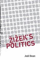 Žižek's Politics 0415951763 Book Cover