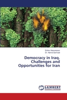 Democracy in Iraq. Challenges and Opportunities for Iran 6203195928 Book Cover