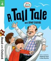 Read with Oxford: Stage 4: Biff, Chip and Kipper: A Tall Tale and Other Stories 0192764306 Book Cover