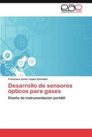 Desarrollo de Sensores Opticos Para Gases 3848463024 Book Cover