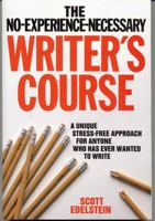 No Experience Necessary Writer's Course 0812831349 Book Cover