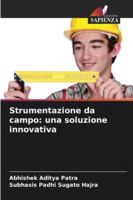 Strumentazione da campo: una soluzione innovativa (Italian Edition) 6208991110 Book Cover
