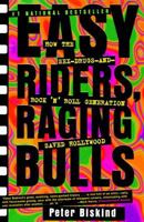 Easy Riders, Raging Bulls 0684809966 Book Cover