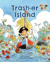 Trash-er Island 9815113526 Book Cover