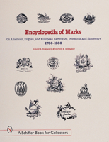 Encyclopedia of Marks on American, English, and European Earthenware, Ironstone, Stoneware (1780-1980): Makers, Marks, and Patterns in Blue and White, ... Ironstone (Schiffer Book for Collectors) 0764307312 Book Cover