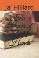 The Power of God's Hands 1795213310 Book Cover