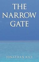 The Narrow Gate 150543887X Book Cover