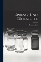 Spreng- Und Z�ndstoffe 1018787712 Book Cover