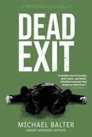 Dead Exit : A Marty and Bo Thriller 1968761462 Book Cover