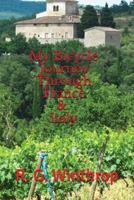 My Bicycle Journey Through France and Italy 1520895925 Book Cover