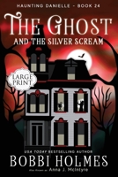 The Ghost and the Silver Scream B086FX6FT1 Book Cover