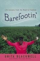 Barefootin': Life Lessons from the Road to Freedom 0609610600 Book Cover