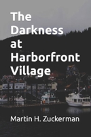 The Darkness at Harborfront Village B08BDZ5N1R Book Cover