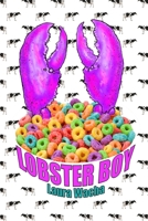 Lobster Boy B08CPHFTTB Book Cover