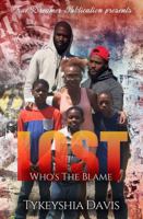 Lost: Who's the Blame 0999159038 Book Cover