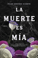 La muerte es mía 8417968075 Book Cover