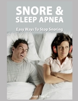 Snoring & Sleep Apnea: Easy Ways To Stop Snoring B084QJT2TG Book Cover
