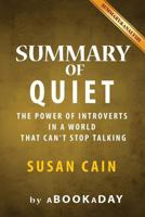 Summary of Quiet: : The Power of Introverts in a World That Can't Stop Talking by Susan Cain | Summary & Analysis 1539118800 Book Cover
