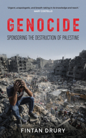 Genocide: Sponsoring the Destruction of Palestine 1785375954 Book Cover