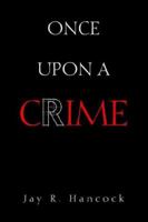 Once Upon a Crime 1425701647 Book Cover