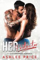 Her Protector 1794372776 Book Cover