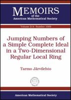 Jumping Numbers of a Simple Complete Ideal in a Two-Dimensional Regular Local Ring 0821848119 Book Cover