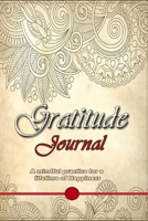 Gratitude Journal For Men: Daily Gratitude Journal | Positivity Diary for a Happier You in Just 5 Minutes a Day (Daily habit journals) 1678310077 Book Cover