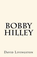 Bobby Hilley 1539485412 Book Cover