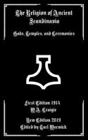 The Religion of Ancient Scandinavia: Gods, Temples, and Ceremonies 1798413868 Book Cover