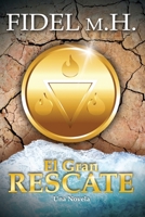El Gran Rescate 1533414106 Book Cover