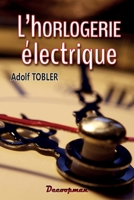 L'horlogerie électrique (French Edition) 2369651113 Book Cover
