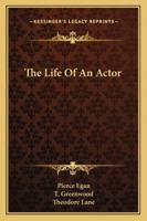 The Life Of An Actor 1375080989 Book Cover