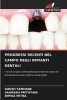 Progressi Recenti Nel Campo Degli Impianti Dentali (Italian Edition) 6630152913 Book Cover