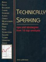 Technically Speaking: Tips and Strategies from 16 Top Traders 0934380392 Book Cover