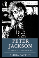 Peter Jackson Relaxation Coloring Book (Peter Jackson Relaxation Coloring Books) 167438694X Book Cover