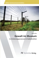 Gewalt im Museum 3330500603 Book Cover
