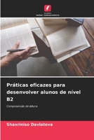 Práticas eficazes para desenvolver alunos de nível B2 6206234312 Book Cover