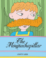 Moustachapillar 0955432251 Book Cover