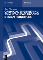 Chemical Engineering: 25 Must-Know Process Design Principles 3111203239 Book Cover