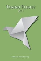 Taking Flight 2013 1935708937 Book Cover