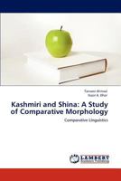 Kashmiri and Shina: A Study of Comparative Morphology: Comparative Linguistics 3847321757 Book Cover