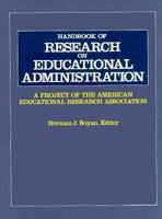 Handbook of Research on Educational Administration: A Project of the American Educational Research Association 0582285178 Book Cover