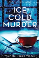 Ice Cold Murder 1945363339 Book Cover