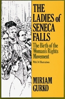 Ladies of Seneca Falls (Studies in the Life of Women) 0805205454 Book Cover