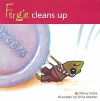 Fergie Cleans Up 158595232X Book Cover