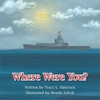 Where Were You? 1503525279 Book Cover