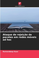 Ataque de rejeição de pacotes em redes móveis ad hoc (Portuguese Edition) 6630094441 Book Cover