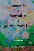 Leonardo E Meredite E Outros Escritos (Portuguese Edition) 6526605281 Book Cover