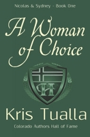 A Woman of Choice 1451503318 Book Cover