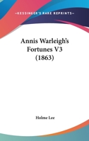 Annis Warleigh's Fortunes V3 1164577840 Book Cover